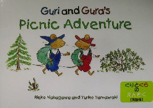 ぐりとぐらのえんそく 英語版 Guri and Gura's picnic adventure Tuttle for Kids