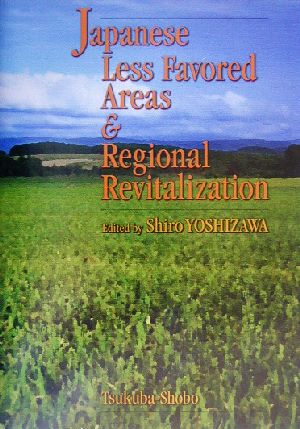 Japanese Less Favored Areas & Regional Revitalization