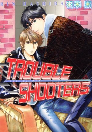 TROUBLE SHOOTERS ラキアC