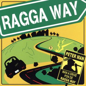 RAGGA WAY