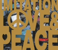 IMITATION LOVE&PEACE