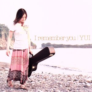 I remember you(初回生産限定盤)(DVD付)