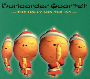 栗コーダーのクリスマスII～the Holly & the Ivy～