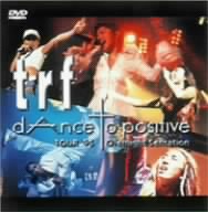 trf TOUR'95 dAnce to positive Overnight Sensation