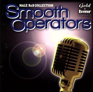 GOLD×BMR presents SMOOTH OPERATORS 2006