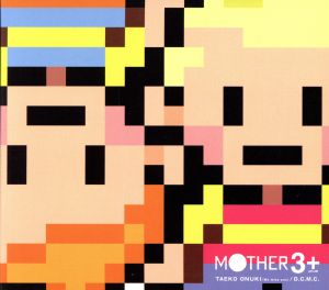 MOTHER3+