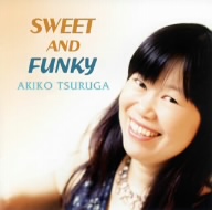 SWEET AND FUNKY