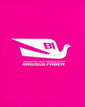 B.I.ブラニフ・インターナショナル selected by ラスマス・フェイバー(初回限定盤)