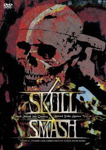 Skull Smash 21st Century～Behind Yoke System Vol.14