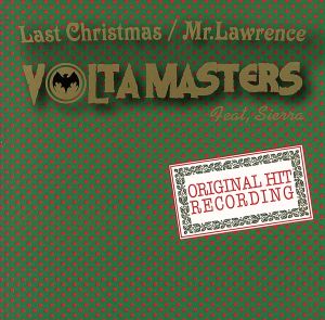 Last Christmas/Mr.Lawrence