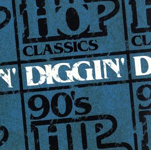 DIGGIN-90's HIP HOP CLASSICS-