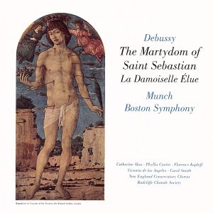 ドビュッシー:聖セバスティアンの殉教