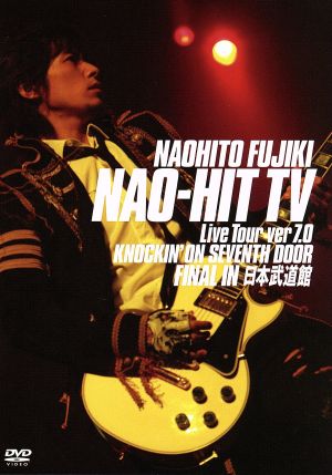 Naohito Fujiki Live Tour ver7.0～KNOCKIN'ON SEVENTH DOOR～FINAL IN 日本武道館