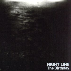 NIGHT LINE(初回限定盤CD付)