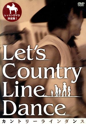 Let's Country Line Dance-カントリーラインダンス-