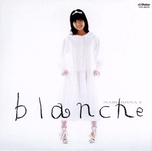 blanche(紙ジャケット仕様)