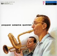 ペッパー・アダムス・クインテット(紙ジャケット仕様)