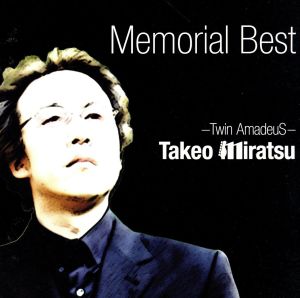 TAKEO MIRATSU～Memorial Best～