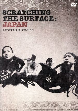 Scratching The Surface:Japan