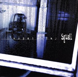 Squall(初回限定盤)(DVD付)