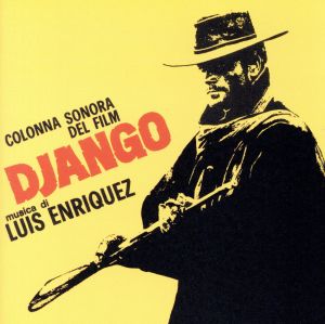 DJANGO 続・荒野の用心棒