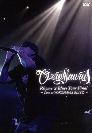 OZROSAURUS“Rhyme&Blues