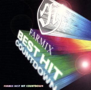 FARMIX BEST HIT COUNTDOWN