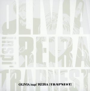 OLIVIA inspi'REIRA(TRAPNEST)(DVD付)