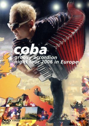 coba groovy accordion night tour 2006 in Europe