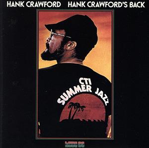 Hank Crawfords's Back