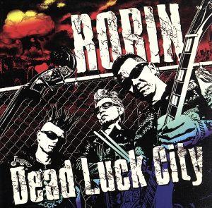 DEAD LUCK CITY