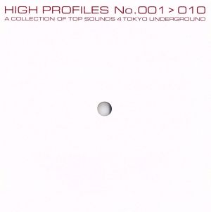 HIGH PROFILES VOL.001