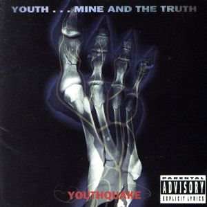 YOUTH...MINE AND THE TRUTH