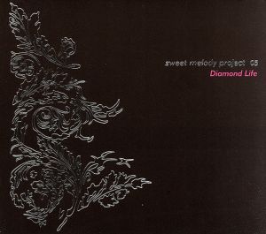 Sweet Melody Project:05-Diamond Life-