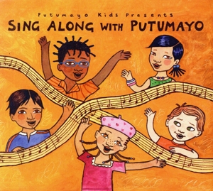 Sing Along with Putumayo