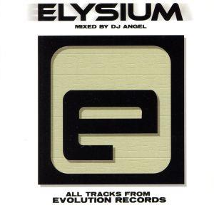 ELYSIUM/MIXED BY DJ ANGEL