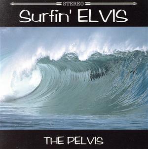 SURFIN' ELVIS