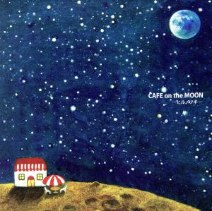 CAFE on the MOON