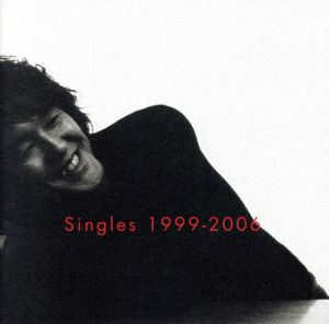 Singles 1999～2006