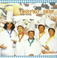 BISTRO☆SKIP