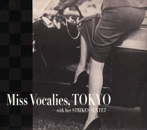 Miss Vocalies,Tokyo-and with her lucky strikes-