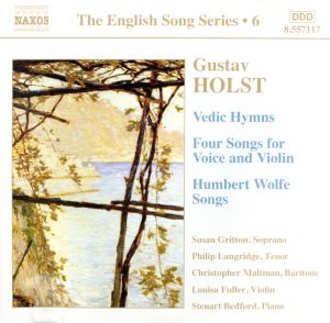 英国歌曲シリーズ第6集 ホルスト:声とヴァイオリンのための4つの歌