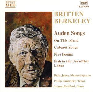 バークリー/ブリテン:オーデンの詩による歌曲集