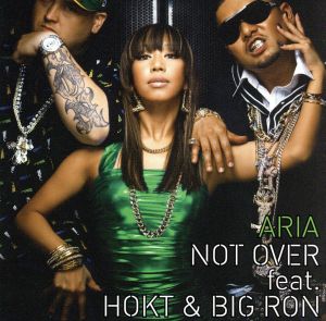 NOT OVER feat.HOKT&BIG RON(DVD付)