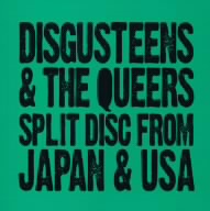 DiSGUSTEENS&QUEERS