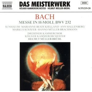 バッハ:ミサ ロ短調