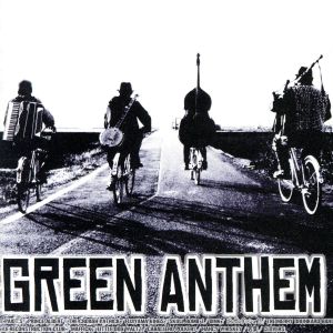 GREEN ANTHEM