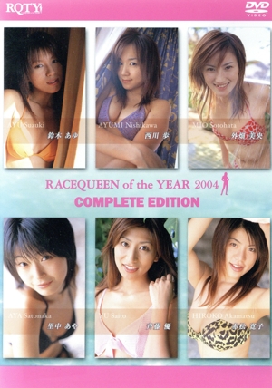 RACEQUEEN OF THE YEAR 2004 COMPLETE EDITION