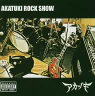 AKATUKI ROCK SHOW