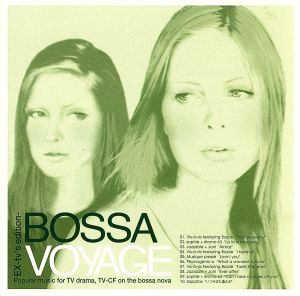 BOSSA VOYAGE EX-tv's edition-